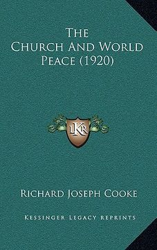 portada the church and world peace (1920)