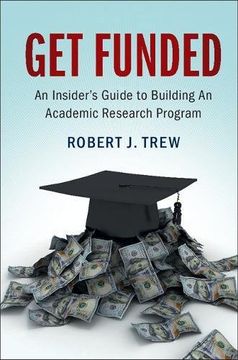 portada Get Funded: An Insider's Guide to Building an Academic Research Program (in English)