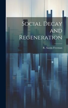 portada Social Decay and Regeneration (en Inglés)
