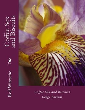 portada Coffee Sex and Biscuits (Large): Large Format: Volume 8 (The Lodging for the Rose)