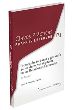 portada Claves Prácticas Protección de Datos y Garantía de los Derechos Digitales en las Relaciones Laborales: 3ª Edición (in Spanish)