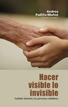 portada Hacer Visible lo Invisible (in Spanish)