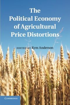 portada The Political Economy of Agricultural Price Distortions Paperback (en Inglés)