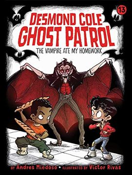 portada The Vampire ate my Homework (Desmond Cole Ghost Patrol) (en Inglés)