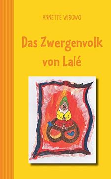 portada Das Zwergenvolk von Lalã: Und die Geschichte der Brezel! (en Alemán)