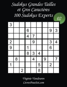 portada Sudokus Grandes Tailles et Gros Caractères - Niveau Expert - N°2: 100 Sudokus Experts - Grands Caractères : 36 points: Volume 2 (Sudokus Grandes Tailles - Expert)