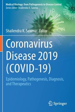 portada Coronavirus Disease 2019 (Covid-19): Epidemiology, Pathogenesis, Diagnosis, and Therapeutics (en Inglés)