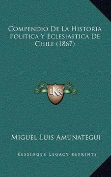 portada Compendio de la Historia Politica y Eclesiastica de Chile (1867)
