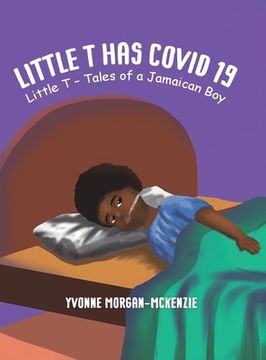 portada Little T has Covid 19 (in English)