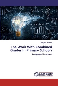 portada The Work With Combined Grades In Primary Schools (en Inglés)