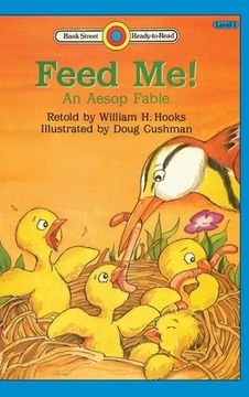 portada Feed Me! -An Aesop Fable: Level 1 (in English)