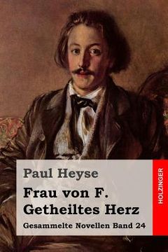 portada Frau von F. / Getheiltes Herz (in German)
