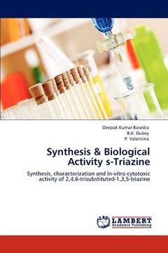 portada synthesis & biological activity s-triazine (en Inglés)
