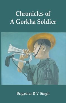 portada Chronicles of a Gorkha Soldier (en Inglés)