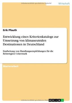 portada Entwicklung eines Kriterienkatalogs zur Umsetzung von klimaneutralen Destinationen in Deutschland (German Edition)
