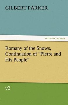 portada romany of the snows, continuation of "pierre and his people," v2 (en Inglés)