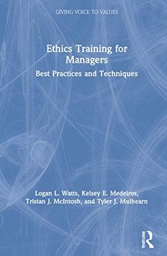 portada Ethics Training for Managers: Best Practices and Techniques (Giving Voice to Values) (en Inglés)