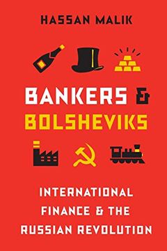 portada Bankers and Bolsheviks: International Finance and the Russian Revolution (en Inglés)