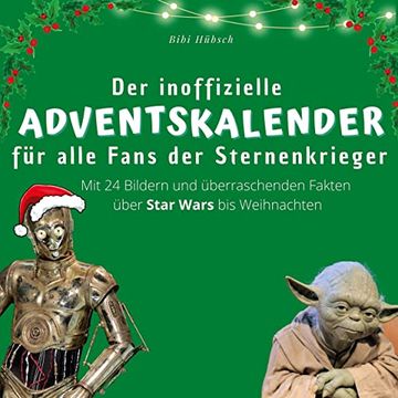 portada Der Inoffizielle Adventskalender f? R Alle Fans der Sternenkrieger (in German)