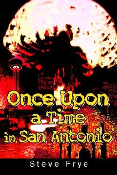 portada once upon a time in san antonio (en Inglés)