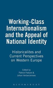 portada Working-Class Internationalism and the Appeal of National Identity (in English)