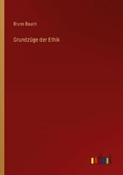 portada Grundzüge der Ethik (en Alemán)