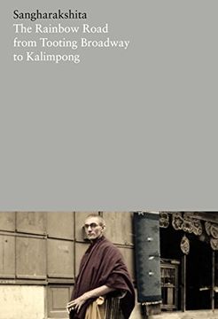portada The Rainbow Road From Tooting Broadway to Kalimpong: Memoirs of an English Buddhist: 20 (The Complete Works) (en Inglés)