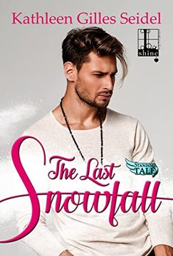 portada The Last Snowfall (Standing Tall) (in English)