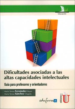 portada Dificultades Asociadas a las Altas Capacidades Intelectuales, Guía Para Profesores y Orientadores (in Spanish)