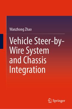 portada Vehicle Steer-By-Wire System and Chassis Integration (en Inglés)