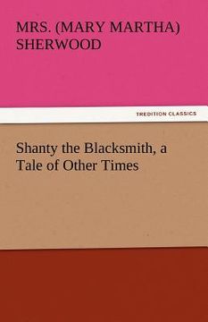 portada shanty the blacksmith, a tale of other times (en Inglés)