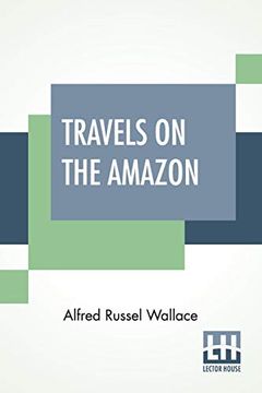 portada Travels on the Amazon (en Inglés)