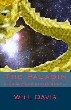 portada The Paladin: Star Dragon Series Book 1 (en Inglés)