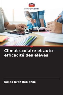 portada Climat scolaire et auto-efficacité des élèves (en Francés)