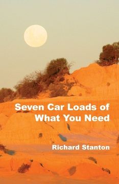 portada Seven Car Loads of What You Need (en Inglés)