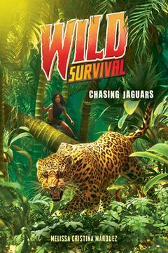 portada Chasing Jaguars (Wild Survival #3) (en Inglés)