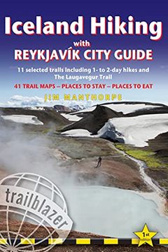 portada Iceland Hiking with Reykjavik City Guide: 11 Selected Trails Including 1- To 3-Day Hikes and the Laugavegur Trek (in English)
