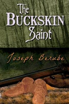 portada The Buckskin Saint (en Inglés)
