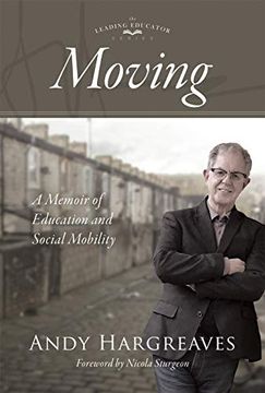 portada Moving: A Memoir of Education and Social Mobility (en Inglés)