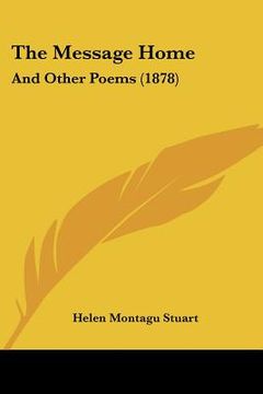 portada the message home: and other poems (1878) (in English)