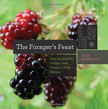 portada The Forager's Feast: How to Identify, Gather, and Prepare Wild Edibles (Countryman Know How)