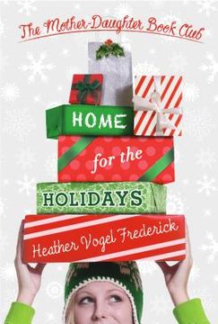 portada Home for the Holidays (Mother-Daughter Book Club) (in English)