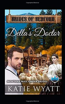 portada Della's Doctor: Montana Mail Order Brides (Brides of Bedford Series) 