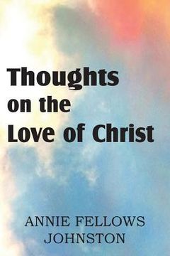 portada thoughts on the love of christ (en Inglés)
