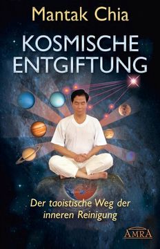 portada Kosmische Entgiftung. Der taoistische Weg der inneren Reinigung (in German)