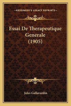 portada Essai De Therapeutique Generale (1905) (en Francés)