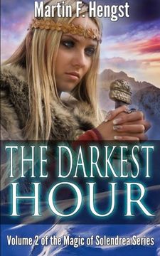 portada The Darkest Hour: A Magic of Solendrea Novel: Volume 2 (The Swordmage Trilogy)