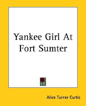 portada yankee girl at fort sumter (en Inglés)