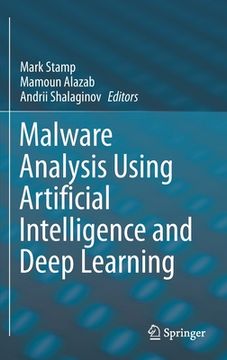 portada Malware Analysis Using Artificial Intelligence and Deep Learning (en Inglés)