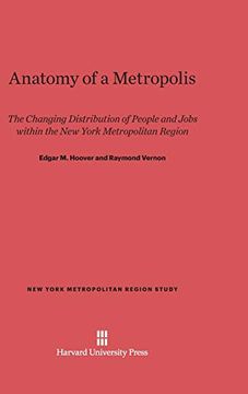 portada Anatomy of a Metropolis (New York Metropolitan Region Study) (en Inglés)